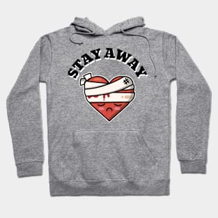 Stay Away! Valentines Day Hoodie